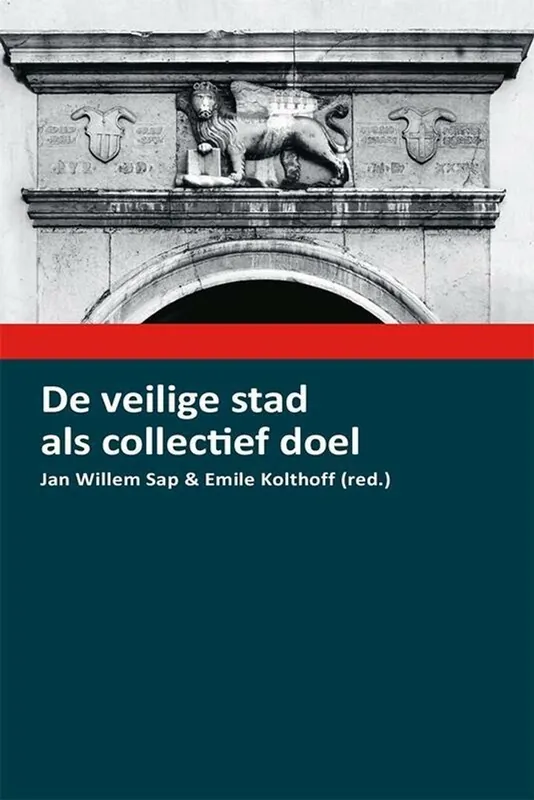 Korting De veilige stad als collectief doel - Jan Willem Sap