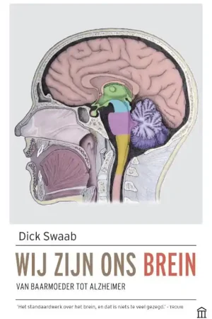 Wij zijn ons brein - Dick Swaab Gratis Retour