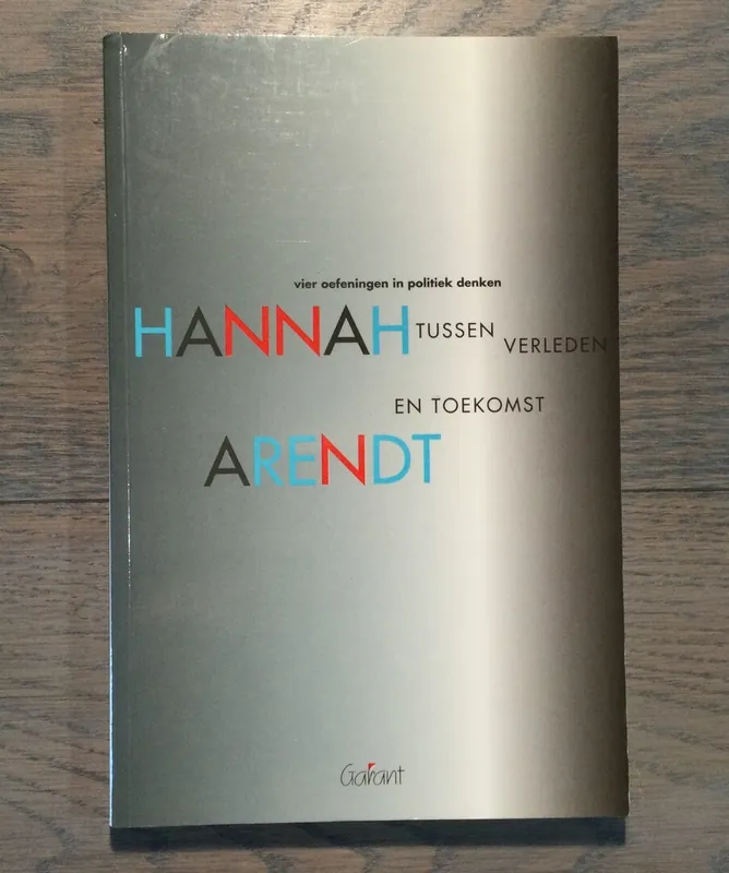 Tussen verleden en toekomst - Hannah Arendt Weekendaanbieding