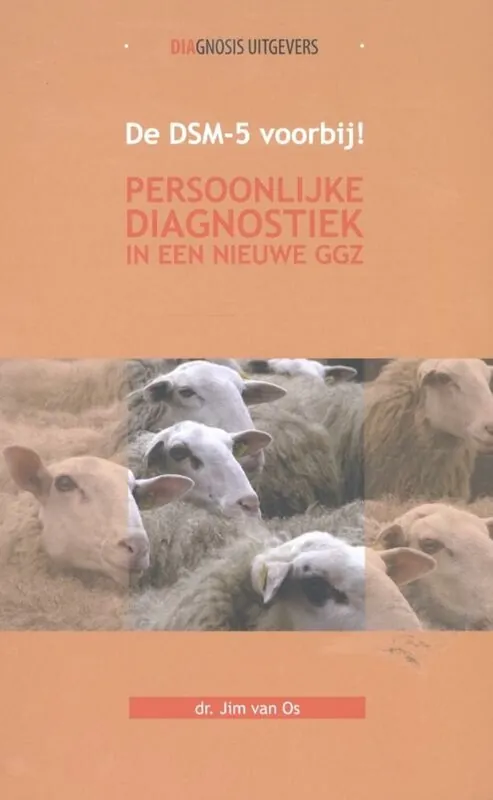 Gecertificeerd De DSM-5 voorbij! - Jim van Os
