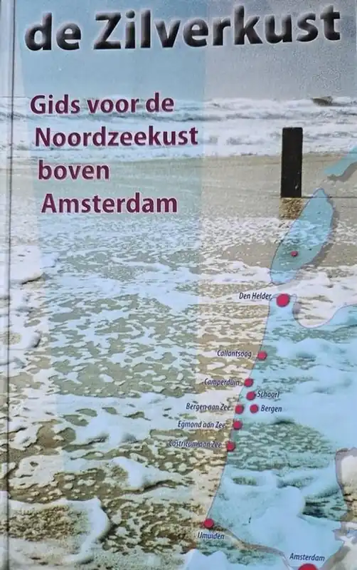Aanbieding De Zilverkust Gids voor de Noordzeekust boven Amsterdam