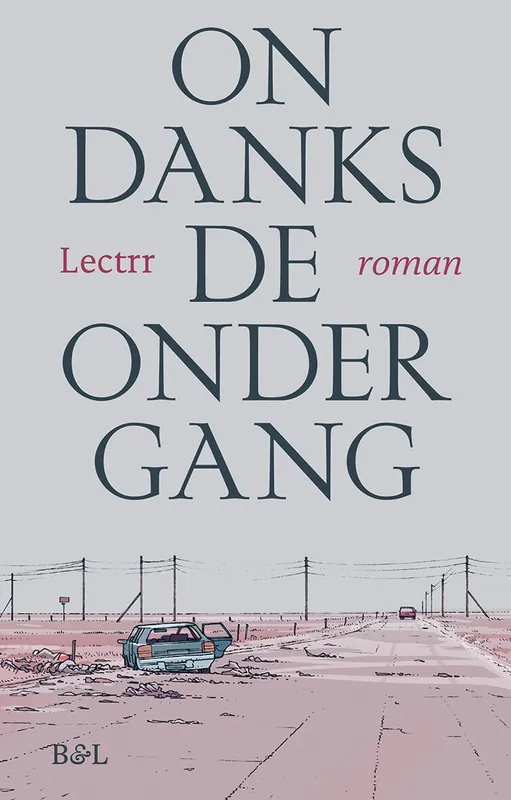 Ondanks de ondergang - Lectrr Nieuw