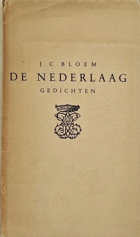 De Nederlaag - gedichten - J.C. Bloem Lage Prijs