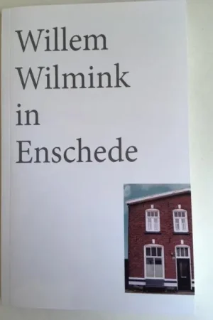 Willem Wilmink in Enschede - Willem Wilmink Meest Verkocht
