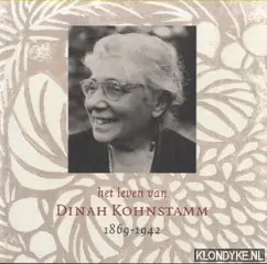 Het leven van Dinah Kohnstamm (1869-1942) - Kohnstamm, Dolph Veilige Betaling