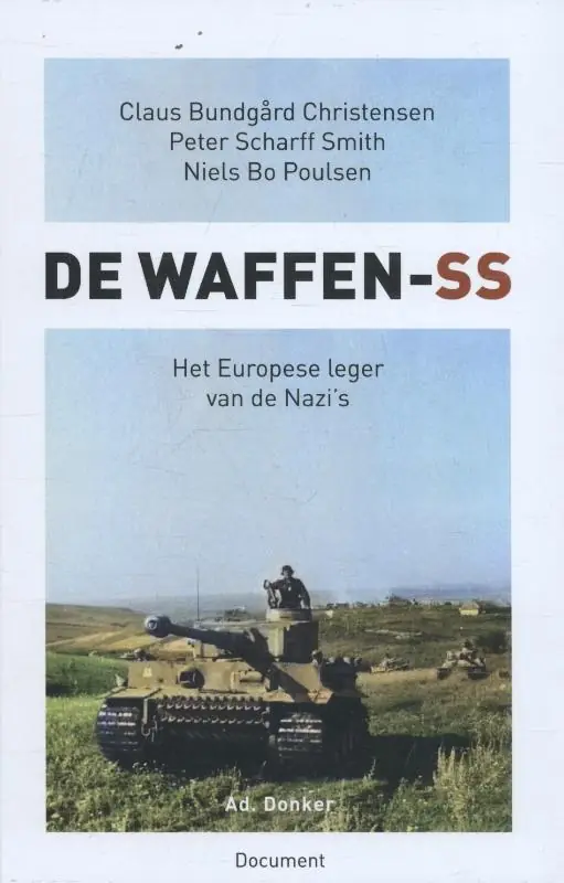 De Waffen SS - Claus Bundgård Christensen; Niels Bo Poulsen; Peter Scharff Smith Op = Op