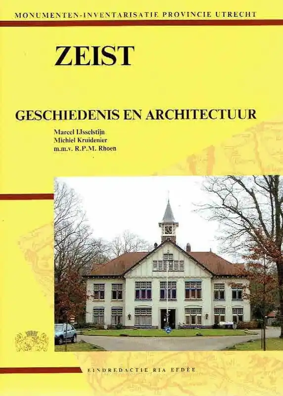 Koopje Zeist, geschiedenis en architectuur - Marcel IJsselstijn; Michiel Kruidenier
