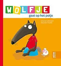 Wolfje gaat op het potje - Orianne Lallemand Bestseller