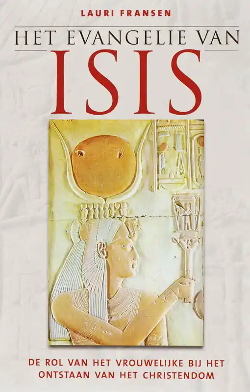 Exclusieve Aanbieding Het evangelie van Isis - Lauri Fransen