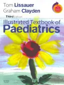 Illustrated Textbook of Paediatrics - Tom Lissauer, Graham Clayden Koopje