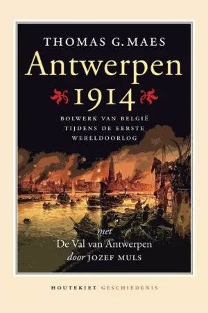Antwerpen 1914 - Thomas G. Maes; Jozef Muls Favoriet