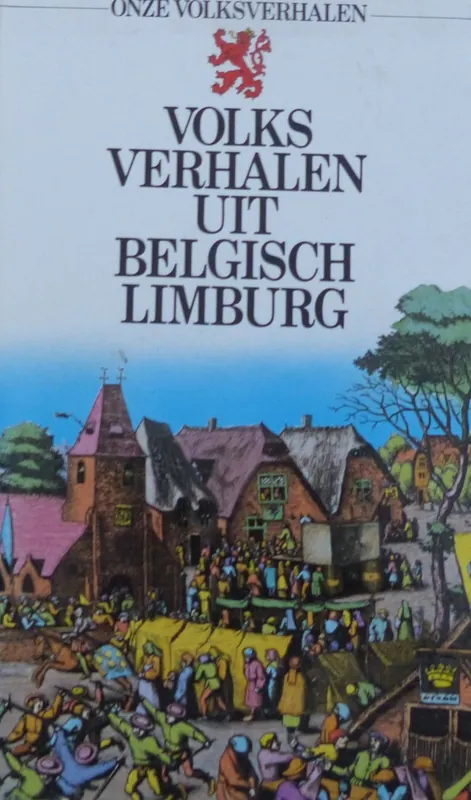 Volksverhalen uit Belgisch Limburg - F. Roeck Premium