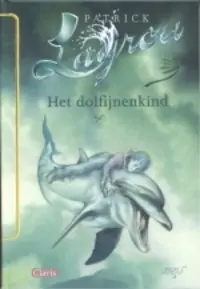 Aanbieding Het dolfijnenkind - Patrick Lagrou