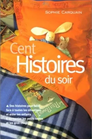 Alleen Vandaag Cent histoires du soir - Sophie Carquain