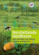Goedkoop Herstellende landbouw - Mark Shepard