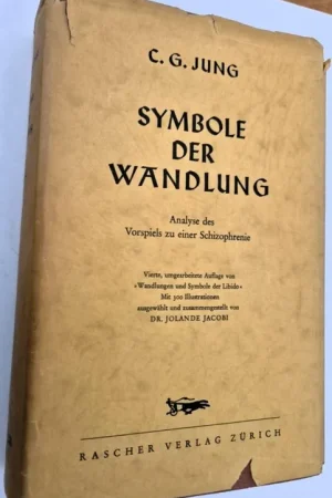 Beperkte Voorraad Symbole der Wandlung. Analyse des Vorspiels zu einer Schizophrenie - C.G. Jung