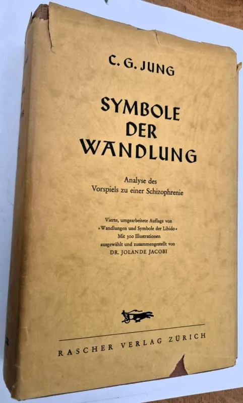 Beperkte Voorraad Symbole der Wandlung. Analyse des Vorspiels zu einer Schizophrenie - C.G. Jung
