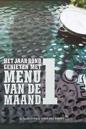 Big Green Egg, Het Jaar Rond Genieten met Menu van de Maand no. 1 - Onbekend Uitverkoop