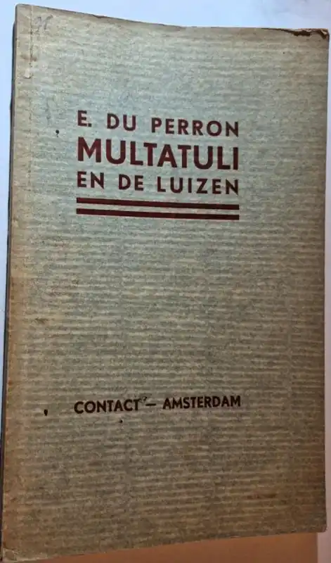 Multatuli en de luizen: aantekeningen bij een nieuw Waarheidsboek over Multatuli - E. Du Perron Voordeelprijs