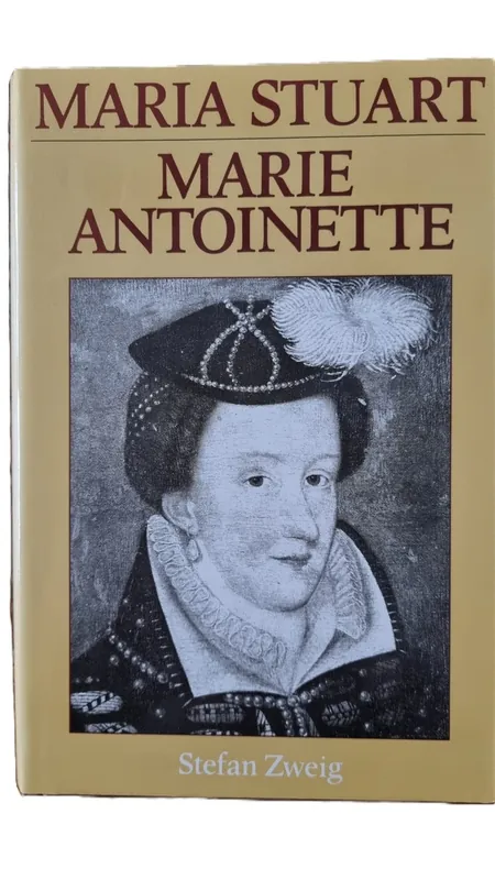 Exclusieve Aanbieding Maria Stuart ; Marie Antoinette - Zweig