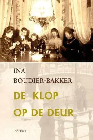 Alleen Vandaag De klop op de deur - Ina Boudier-Bakker