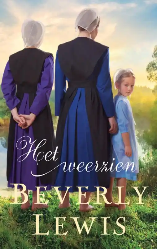 Gecertificeerd Het weerzien - Beverly Lewis
