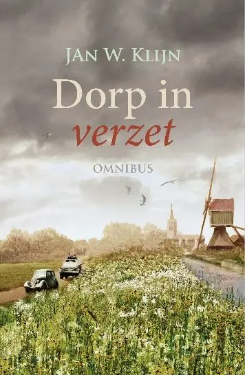 Nieuw Dorp in verzet - Jan W. Klijn
