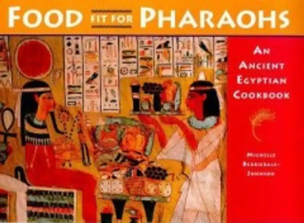 Food fit for Pharaohs. An Ancient Egyptian Cookbook - Michelle Berriedale-Johnson Exclusieve Aanbieding