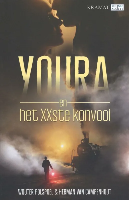 Favoriet Youra en het XXste konvooi - Wouter Polspoel; Herman Van Campenhout
