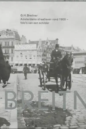 Amsterdams straatleven rond 1900 - G.H. Breitner Shop Nu