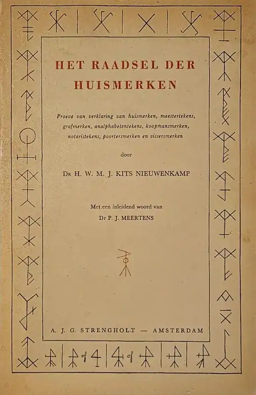 Het raadsel der huismerken - KITS NIEUWENKAMP, Dr. H.W.M.J. Betrouwbaar