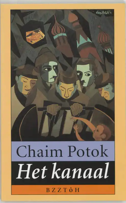Het kanaal - Chaim Potok; M. Verhaart Exclusieve Aanbieding