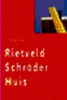 Merkproduct Rietveld Schroder Huis - Bertus Mulder & Ida van Zijl