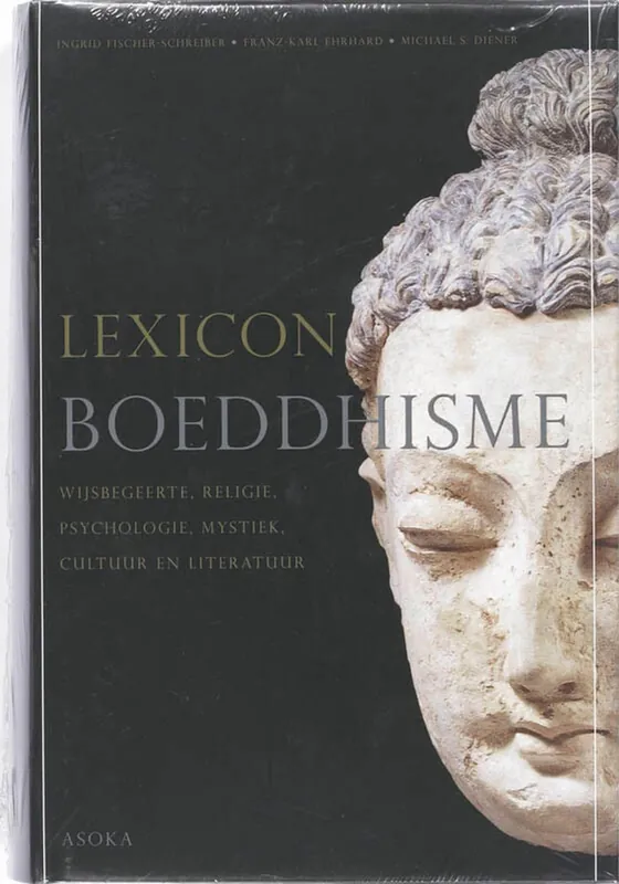 Koop Online Lexicon Boeddhisme - I. Fischer-Schreiber; F.K. Ehrhard; M.S. Diener