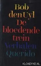 Bloedende trein - Uyl Speciale Aanbieding