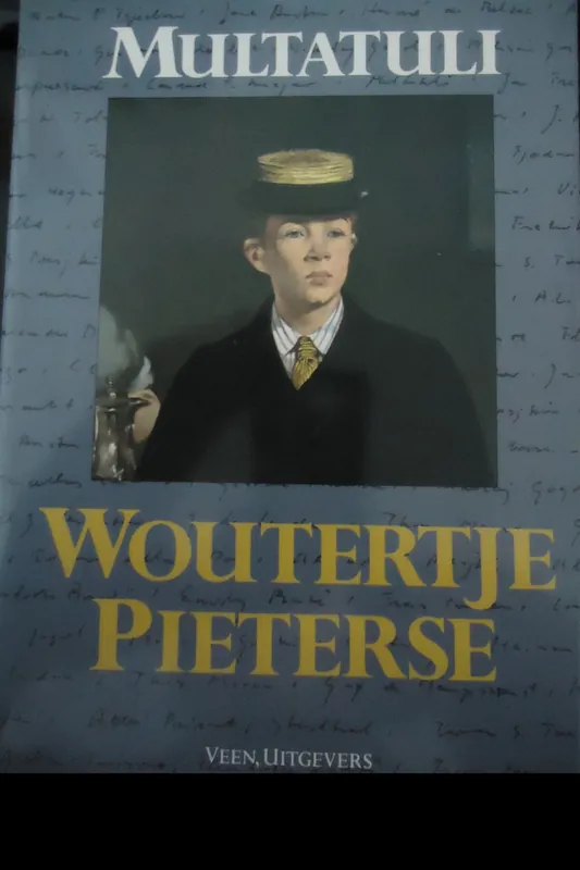 Laatste Versie Woutertje pieterse - Multatuli