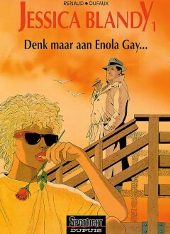 Gecertificeerd Denk maar aan Enola Gay ... - Jean Dufaux