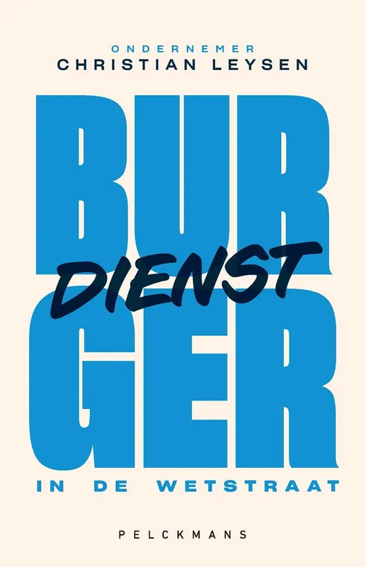 Gratis Verzending Burgerdienst in de Wetstraat - Christian Leysen