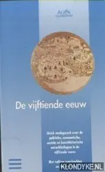 De vijftiende eeuw - Huig, M. & Lunsingh Scheurleer jr.,D.F. Bestseller