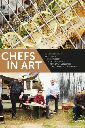 Chefs in Art - Felix Alen, Roland Van Koeckhoven, Peter Van Asbroeck, Wim Ballieu, Kurt Dekoninck Snelle Levering
