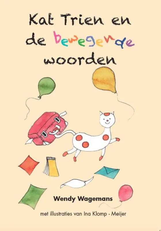 Bestseller Kat Trien en de bewegende woorden - Wendy Wagemans