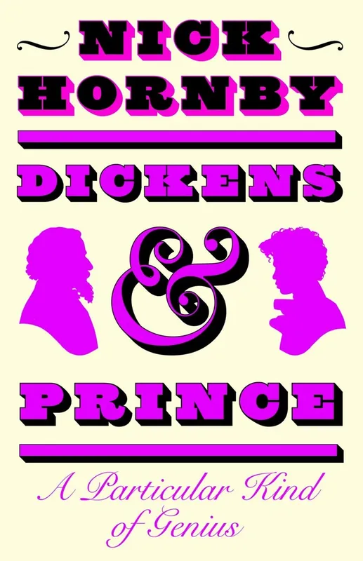 Dickens & Prince - Nick Hornby Hoge Kwaliteit