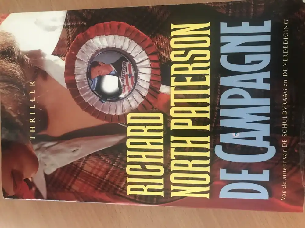 De campagne - R. North Patterson Bestseller