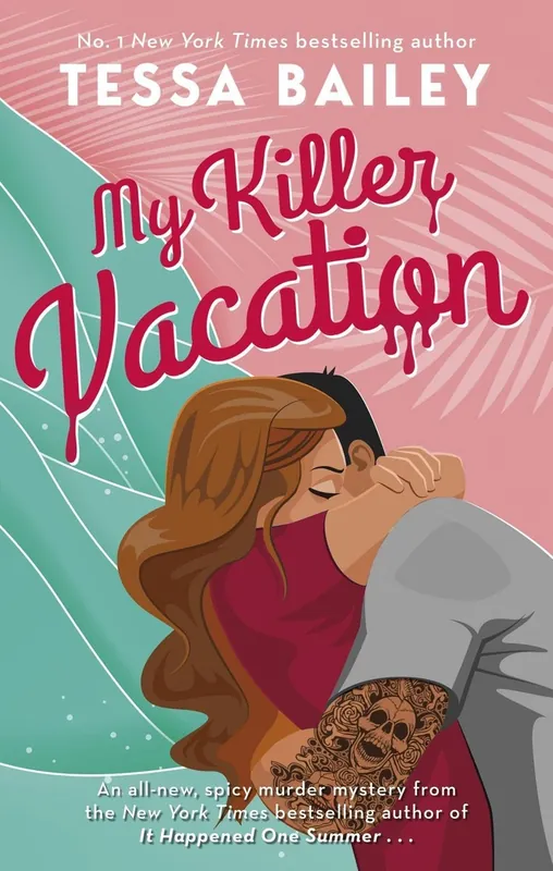 My Killer Vacation - Tessa Bailey Lage Prijs