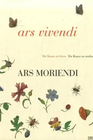 Ars Vivendi. Ars Moriendi - Plotzek, Joachim M. & Kathatine Winnekes Betaalbaar