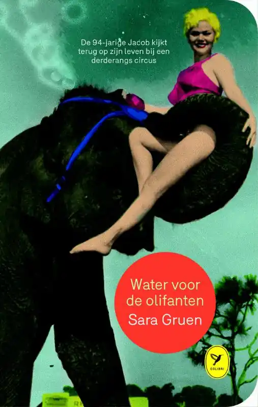 Water voor de olifanten - Sara Gruen Favoriet