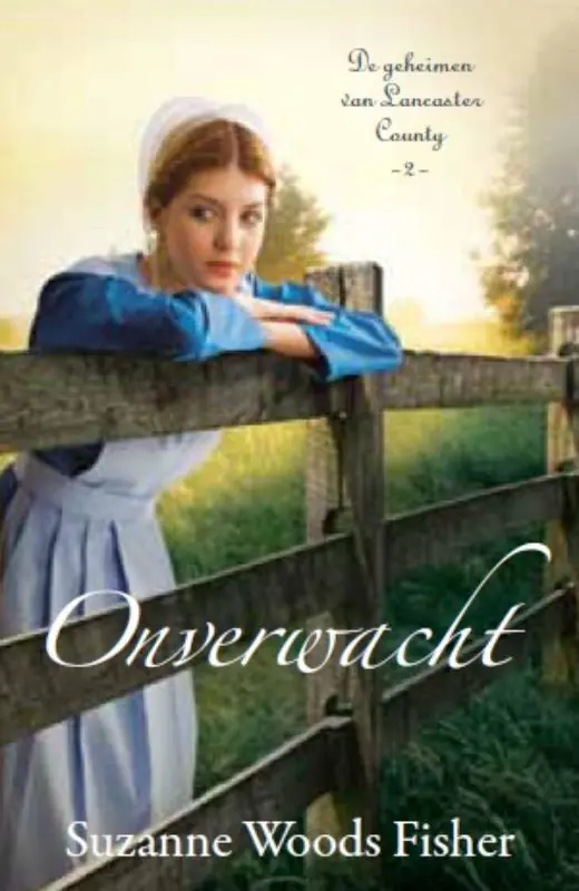 Onverwacht - Suzanne Woods Fisher Tijdelijk Beschikbaar
