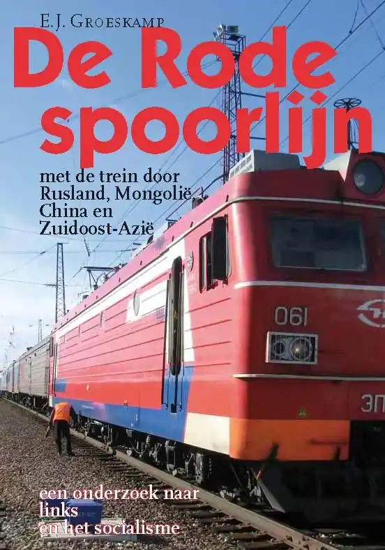 Koop Vandaag De rode spoorlijn - E.J. Groeskamp