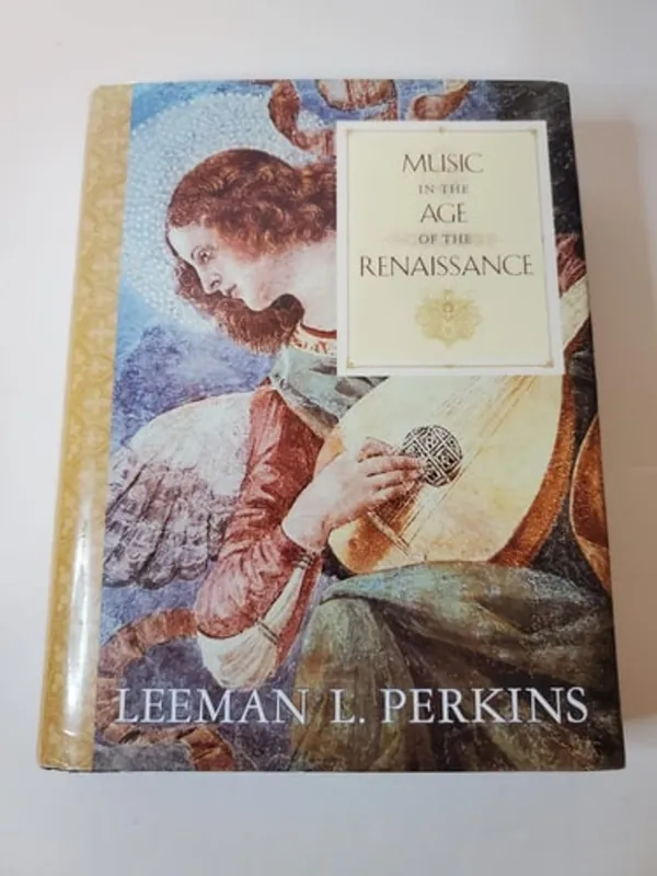 Koopje Music in the Age of the Renaissance - Leeman Lloyd Perkins