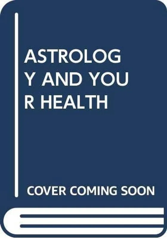 Astrology and Your Health - Jeanne Avery Must-Have